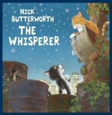 THE WHISPERER | 9780007120185 | NICK BUTTERWORTH