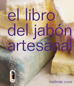 LIBRO DEL JABÓN ARTESANAL, EL (color) | 9788480195492 | Coss, Melinda