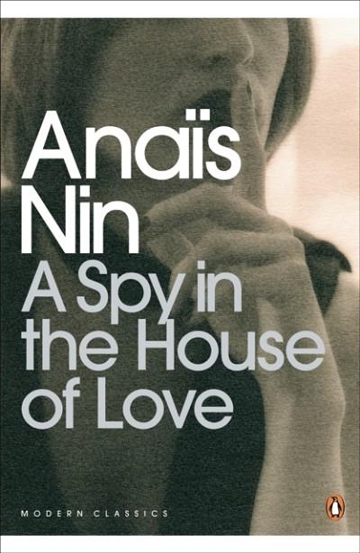 SPY IN THE HOUSE OF LOVE | 9780141183718 | NIN, A