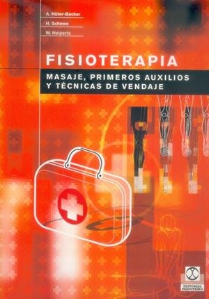 FISIOTERAPIA. Masajes, primeros auxilios y técnicas de vendaje (Bicolor) | 9788480196642 | Hüter-Becker, A.;Schewe, H.;Heipertz, W.
