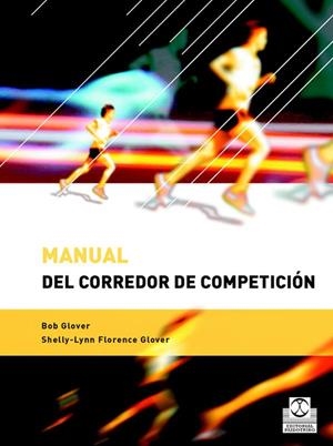 MANUAL DEL CORREDOR DE COMPETICIÓN | 9788480197564 | Glover, Bob;Glover, Shelly-Lynn Florence