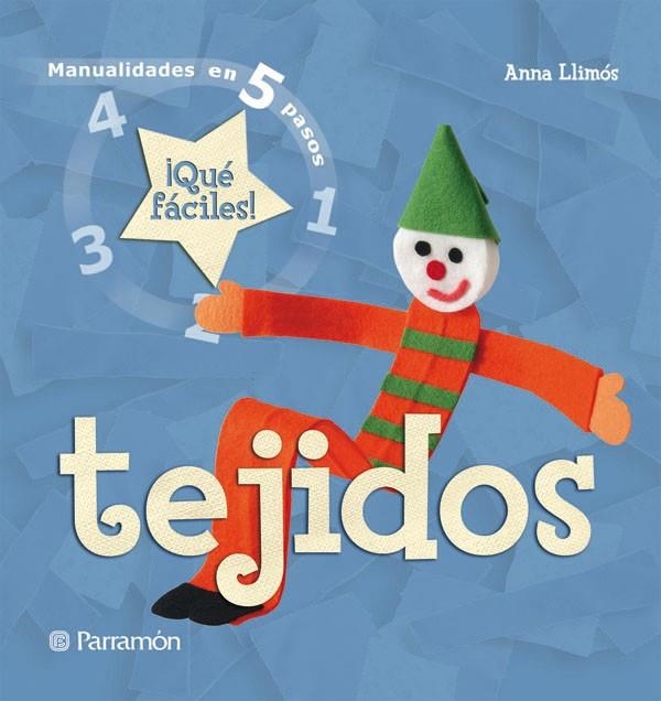 TEJIDOS QUE FACIL ES | 9788434228504 | Llimós, Anna