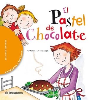 EL PASTEL DE CHOCOLATE | 9788434225152 | Aragó, Mª Rosa;Ramos, Pilar