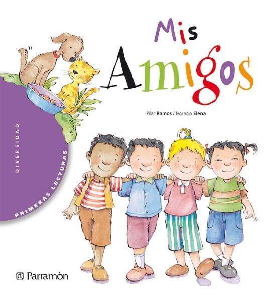 MIS AMIGOS | 9788434225350 | Ramos, Pilar;Elena, Horacio