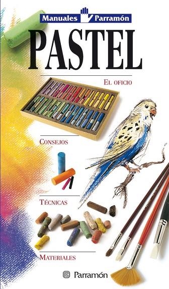 MANUALES PARRAMON TECNICAS PASTEL | 9788434219779 | PARRAMON, EQUIPO
