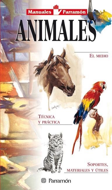 MANUALES PARRAMON TEMAS PICTORICOS ANIMALES | 9788434224698 | PARRAMON, EQUIPO;Martín Roig, Gabriel