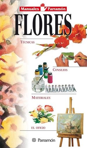 MANUALES PARRAMON TEMAS PICTORICOS FLORES | 9788434220843 | PARRAMON, EQUIPO
