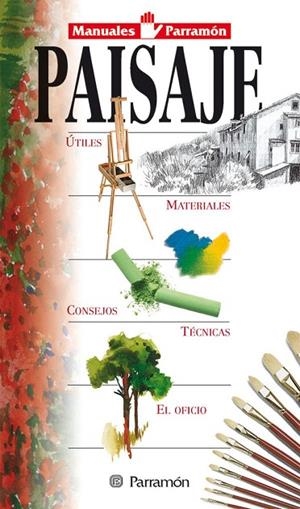 MANUALES PARRAMON TEMAS PICTORICOS PAISAJE | 9788434220300 | PARRAMON, EQUIPO