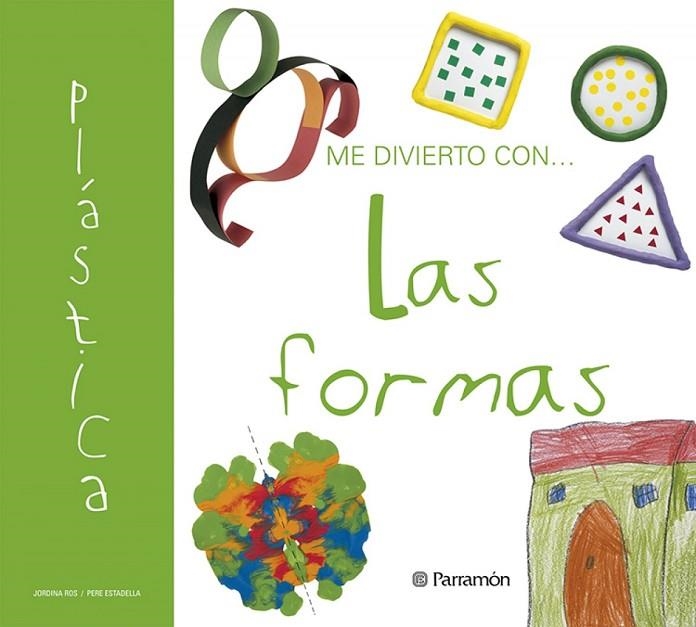 ME DIVIERTO CONAND#x02026; LAS FORMAS | 9788434225756 | Ros, Jordina;Estadella, Pere