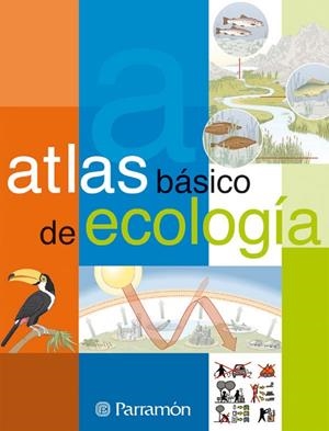ATLAS BASICO DE ECOLOGIA | 9788434224667 | Tola, José;Infiesta, Eva