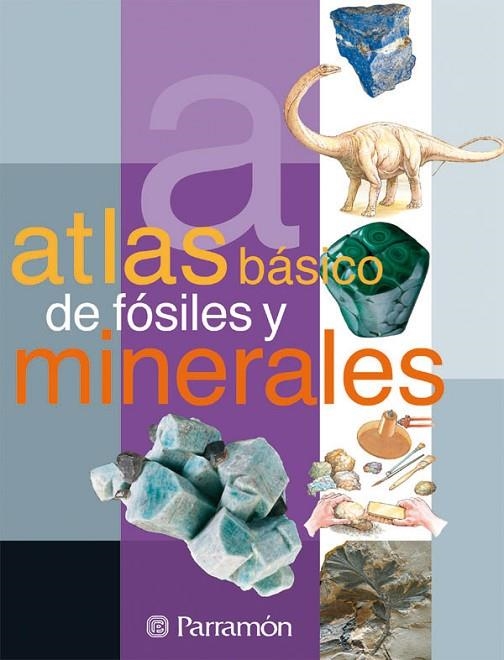ATLAS BASICO DE FOSILES Y MINERALES | 9788434225688 | Tola, José;Infiesta, Eva