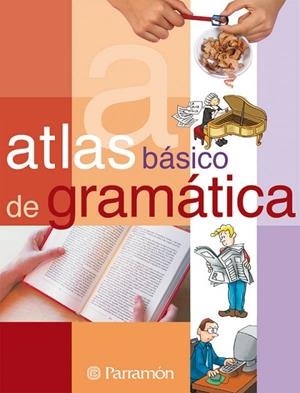 ATLAS BASICO DE GRAMATICA | 9788434227026 | Miñambre Berbel, Elena;Blecua, Beatriz;Falgueras, Rosa;Miarnau, Pilar