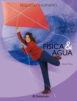 FISICA Y AGUA | 9788434225107 | Nos Aguilà, Oriol