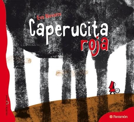 CAPERUCITA ROJA | 9788434237100 | Perrault, Charles;Navarro, Eva