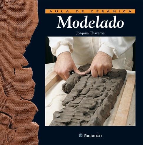 AULA DE CERAMICA MODELADO | 9788434222007 | Chavarria, Joaquim