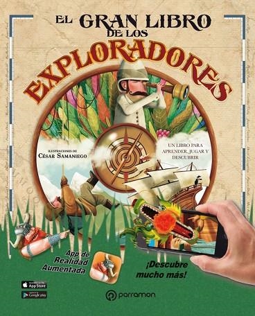 EL GRAN LIBRO DE LOS EXPLORADORES | 9788434240995 | Domingo, Carmen;Samaniego, César