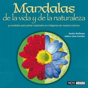 MANDALAS DE LA VIDA Y DE LA NATURALEZA | 9788434230163 | Wuillemet, Sascha;Cavelius, Andrea-Anna;PATTLOCH VERLAG GmbH & Co. (Ute Körner Literay Ag)