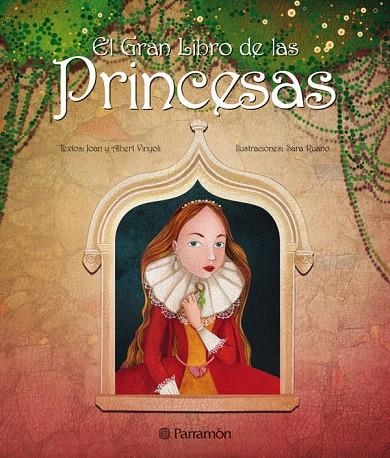 EL GRAN LIBRO DE LAS PRINCESAS | 9788434234840 | Vinyoli, Joan y Albert;Ruano, Sara