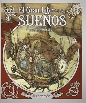 EL GRAN LIBRO DE LOS SUEÑOS | 9788434238060 | Palma, Eudald