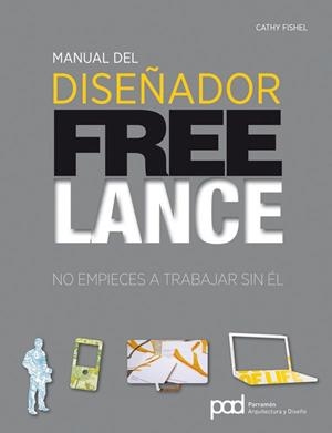 MANUAL DEL DISEÑADOR FREELANCE | 9788434237629 | Fishel, Cathy