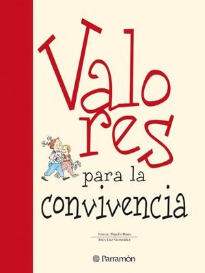 VALORES PARA LA CONVIVENCIA | 9788434225138 | González, Inés Luz;Pujol i Pons, Esteve