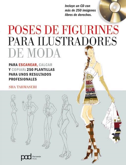 POSES DE FIGURINES PARA ILUSTRADORES DE MODA | 9788434238220 | Tahmasebi, Sha