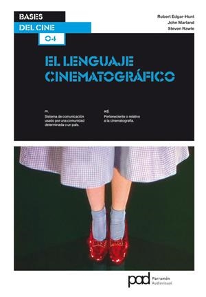 EL LENGUAJE CINEMATOGRAFICO | 9788434237803 | Edgar-Hunt, Robert;Marland, John;Rawle, Steven