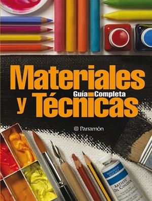 GUIA COMPLETA MATERIALES Y TECNICAS | 9788434227811 | PARRAMON, EQUIPO