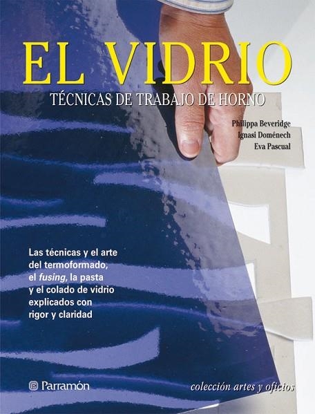 EL VIDRIO | 9788434225541 | Pascual i Miró, Eva;Beveridge, Philippa;Doménech, Ignasi