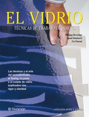 EL VIDRIO | 9788434225541 | Pascual i Miró, Eva;Beveridge, Philippa;Doménech, Ignasi