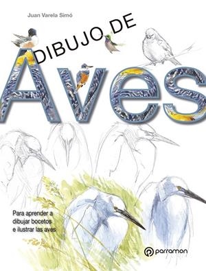 DIBUJO DE AVES | 9788434241077 | Varela Simó, Juan