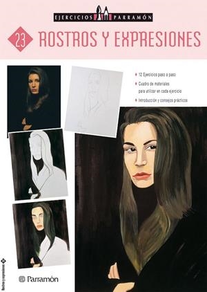 EJERCICIOS PARRAMON ROSTROS Y EXPRESIONES | 9788434222359 | PARRAMON, EQUIPO