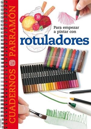 PARA EMPEZAR A PINTAR CON ROTULADORES | 9788434224711 | PARRAMON, EQUIPO
