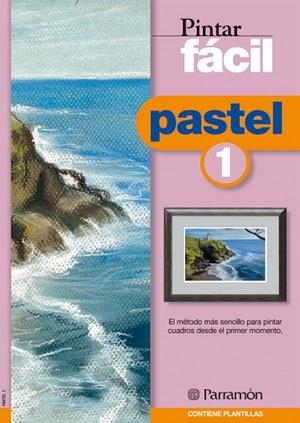 PINTAR FACIL PASTEL 1 | 9788434223196 | PARRAMON, EQUIPO