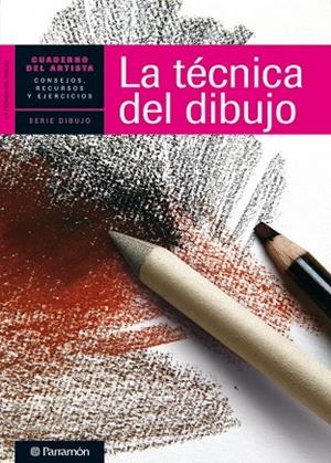 CUADERNO DEL ARTISTA, LA TECNICA DEL DIBUJO | 9788434237421 | PARRAMON, EQUIPO;Sanmiguel, David