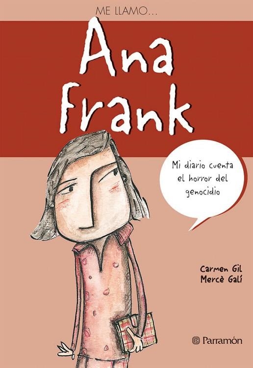 ME LLAMOAND#x02026; ANNA FRANK | 9788434233393 | Gil, Carmen;Galí, Mercè