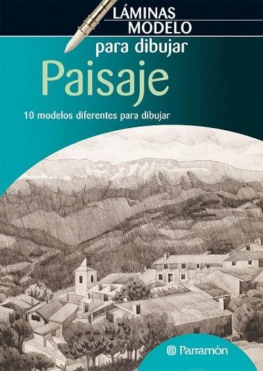LAMINAS MODELO PARA DIBUJAR PAISAJE | 9788434235380 | PARRAMON, EQUIPO