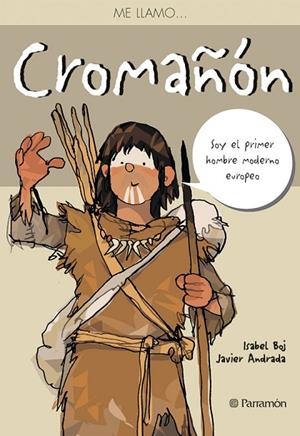 ME LLAMOAND#x02026; CROMAÑON | 9788434236516 | Boj, Isabel;Andrada, Javier