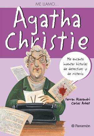ME LLAMOAND#x02026; AGATHA CHRISTIE | 9788434234604 | Alexandri, Ferran;Arbat, Carles
