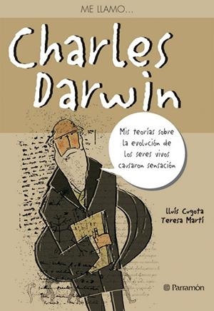 ME LLAMOAND#x02026; CHARLES DARWIN | 9788434232310 | Martí, Teresa;Cugota, Lluís