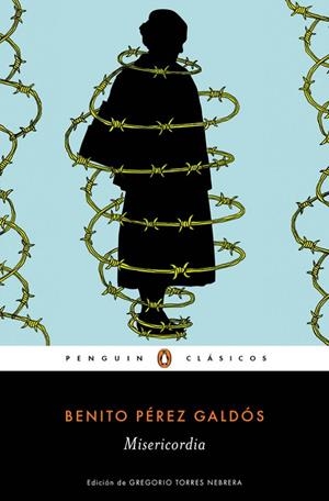 Misericordia | 9788491050117 | Benito Pérez Galdós