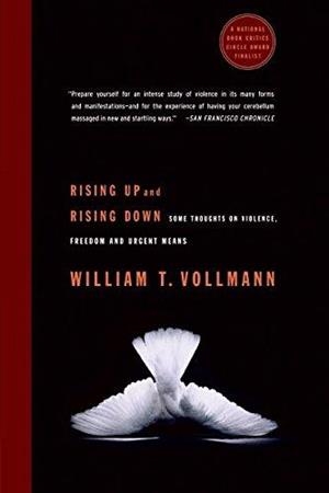 RISING UP AND RISING DOWN | 9780060548193 | WILLIAM T. VOLLMANN