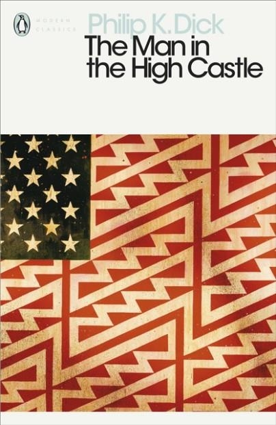 THE MAN IN THE HIGH CASTLE | 9780141186672 | PHILIP K DICK