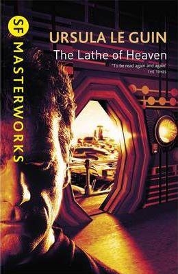 THE LATHE OF HEAVEN | 9781857989519 | URSULA K. LE GUIN