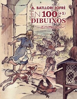 A. Batllori Jofré en 100 (+1) dibuixos | 9788441224506 | Batllori Obiols, Toni