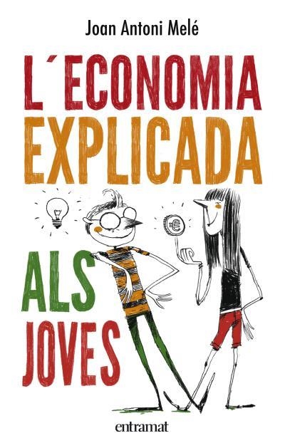 L'economia explicada als joves | 9788492920129 | Melé, Joan Antoni