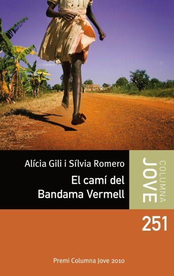 El camí del Bandama Vermell | 9788499321011 | Romero, Silvia;Gil Abad, Alicia