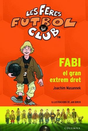 Fabi, el gran extrem dret | 9788499320137 | Masannek, Joachim