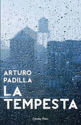 La tempesta | 9788499323473 | Padilla de Juan, Arturo