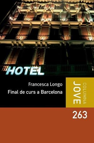 Final de curs a Barcelona | 9788499325187 | Longo, Francesca